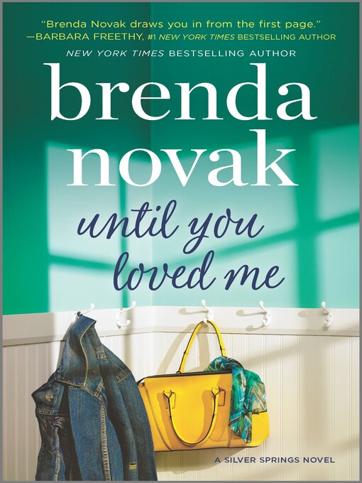 Title details for Until You Loved Me by Brenda Novak - Wait list